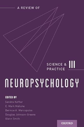 Beispielbild fr Neuropsychology: Science and Practice zum Verkauf von Housing Works Online Bookstore