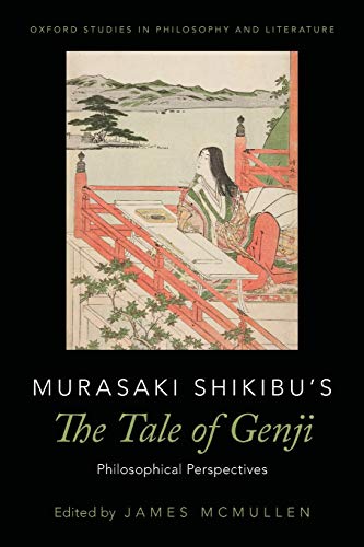

Murasaki Shikibu's the Tale of Genji : Philosophical Perspectives