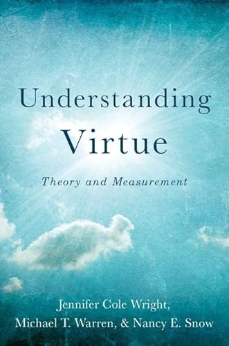 9780190655136: Understanding Virtue: Theory and Measurement