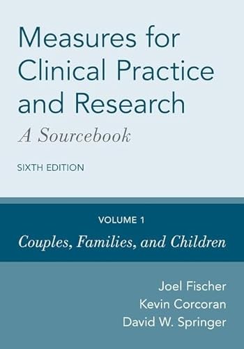 Beispielbild fr Measures for Clinical Practice and Research: A Sourcebook: Volume 1: Couples, Families, and Children zum Verkauf von BooksRun
