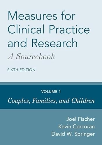 Imagen de archivo de Measures for Clinical Practice and Research: A Sourcebook: Volume 1: Couples, Families, and Children a la venta por BooksRun