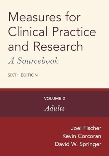 Imagen de archivo de Measures for Clinical Practice and Research: A Sourcebook: Volume 2: Adults (Measures for Clinical Practice and Research, 2) a la venta por BooksRun