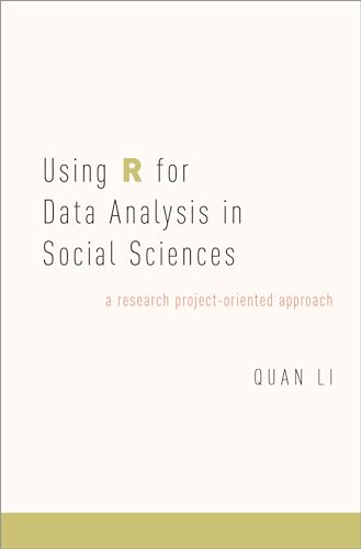 9780190656225: Using R for Data Analysis in Social Sciences