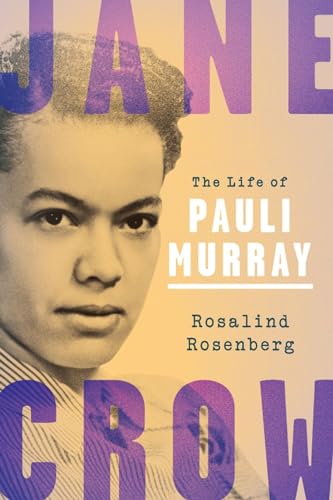 Imagen de archivo de Jane Crow: The Life of Pauli Murray a la venta por BuenaWave