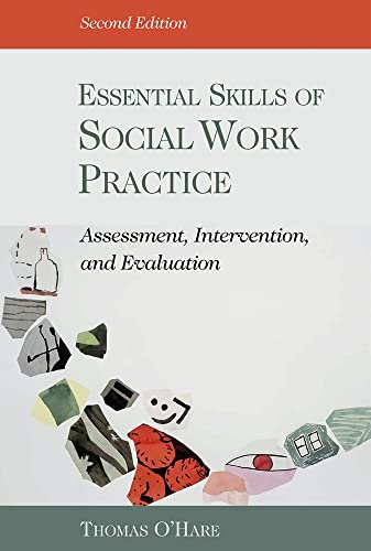 Beispielbild fr Essential Skills of Social Work Practice: Assessment, Intervention, and Evaluation zum Verkauf von HPB-Red