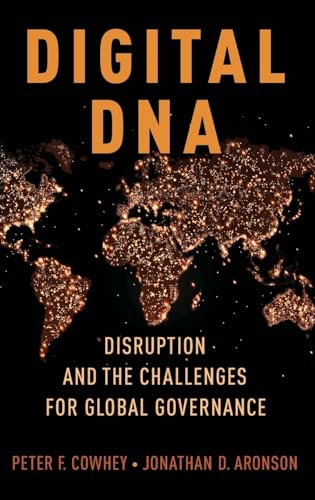 Stock image for Digital DNA : Disruption and the Challenges for Global Governance for sale by Better World Books: West