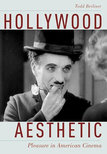 9780190658755: Hollywood Aesthetic: Pleasure in American Cinema