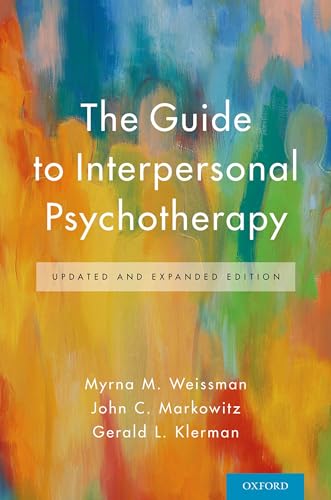 Stock image for The Guide to Interpersonal Psychotherapy: Updated and Expanded Edition for sale by SecondSale