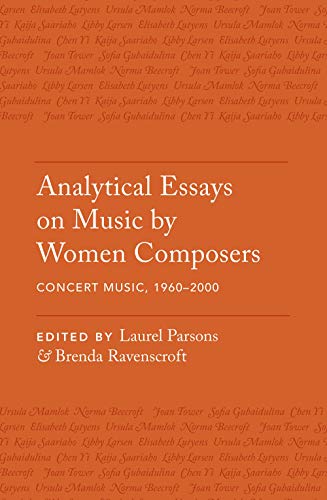 Stock image for 3: Analytical Essays on Music by Women Composers: Concert Music, 1960-2000 for sale by Goldstone Books
