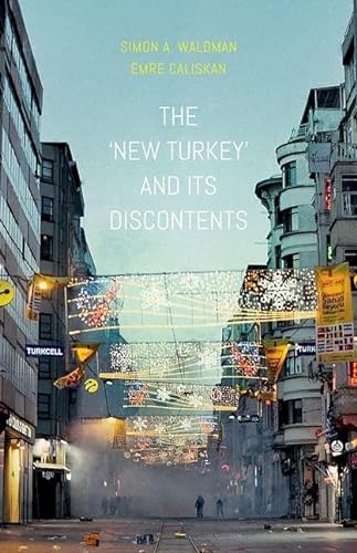 Stock image for The New Turkey and Its Discontents for sale by Blackwell's