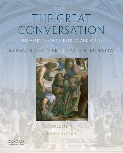9780190670634: The Great Conversation: A Historical Introduction to Philosophy: Descartes Through Derrida and Quine (2)