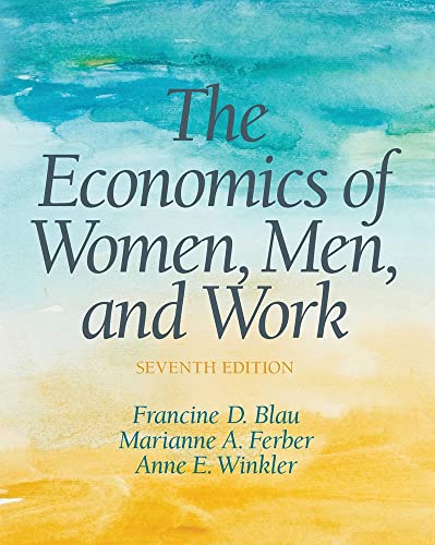 Stock image for The Economics of Women, Men, and Work for sale by BooksRun