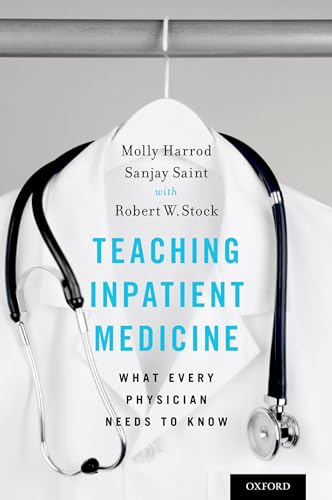 Imagen de archivo de Teaching Inpatient Medicine: What Every Physician Needs to Know a la venta por ThriftBooks-Atlanta