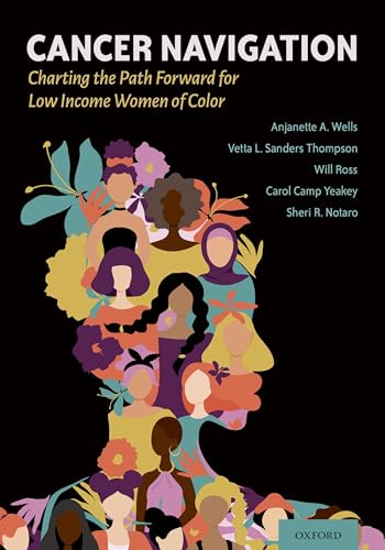 Stock image for Cancer Navigation: Charting the Path Forward for Low Income Women of Color for sale by SecondSale