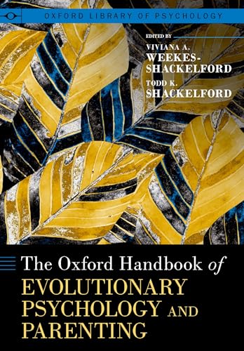 Imagen de archivo de The Oxford Handbook of Evolutionary Psychology and Parenting Format: Hardcover a la venta por INDOO