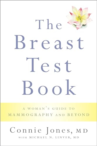 Stock image for The Breast Test Book : A Woman's Guide to Mammography and Beyond for sale by Better World Books: West