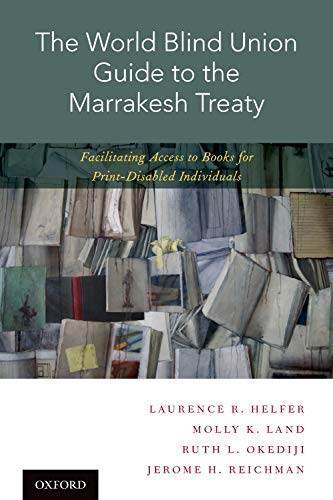 9780190679644: The World Blind Union Guide to the Marrakesh Treaty: Facilitating Access to Books for Print-Disabled Individuals