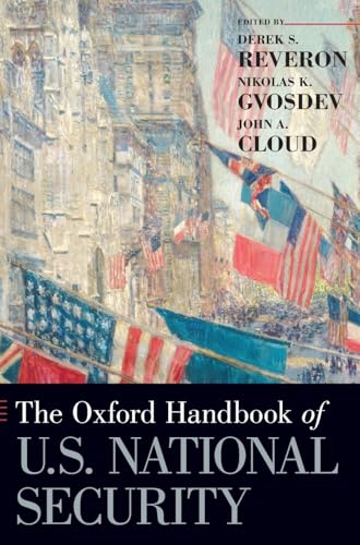 Imagen de archivo de The Oxford Handbook of U.S. National Security (Oxford Handbooks) a la venta por BooksRun