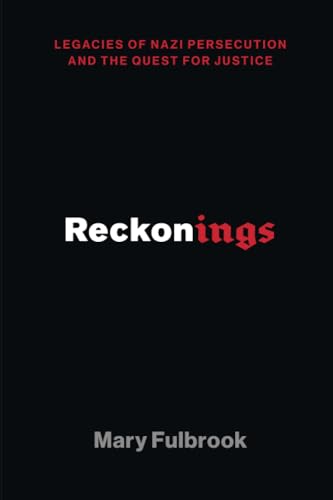 9780190681241: Reckonings: Legacies of Nazi Persecution and the Quest for Justice