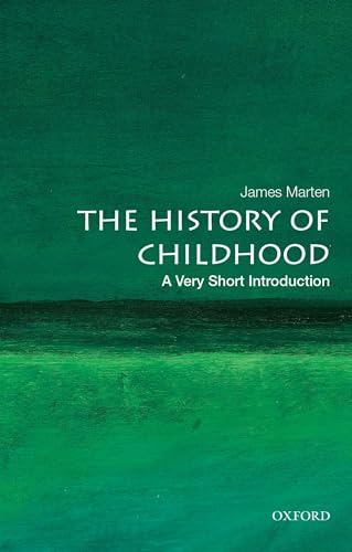 Stock image for The History of Childhood: A Very Short Introduction (Very Short Introductions) for sale by HPB-Red