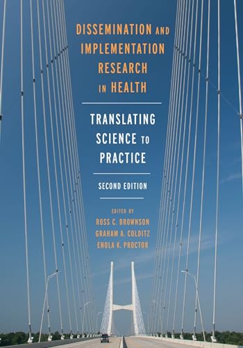 Beispielbild fr Dissemination and Implementation Research in Health : Translating Science to Practice zum Verkauf von Better World Books