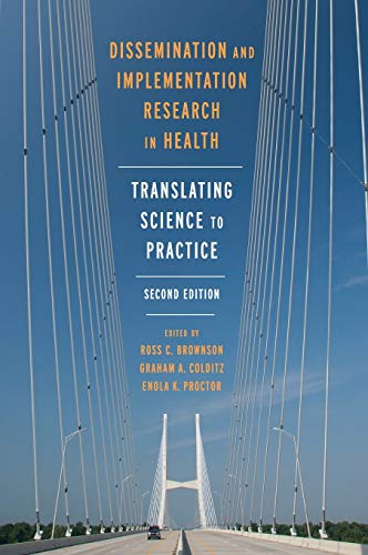 Stock image for Dissemination and Implementation Research in Health: Translating Science to Practice for sale by SecondSale