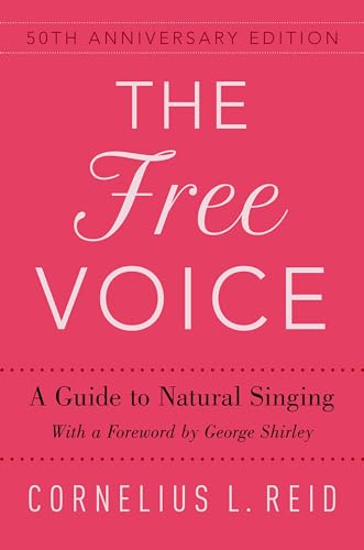 Stock image for The Free Voice: A Guide to Natural Singing for sale by GF Books, Inc.