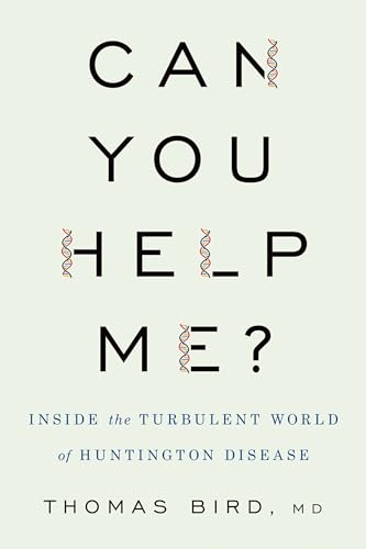 Beispielbild fr Can You Help Me?: Inside the Turbulent World of Huntington Disease zum Verkauf von Housing Works Online Bookstore