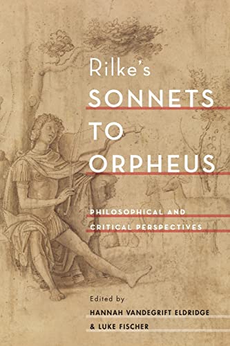 Beispielbild fr Rilke's Sonnets to Orpheus: Philosophical and Crit Format: Paperback zum Verkauf von INDOO