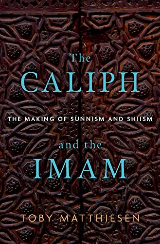 Beispielbild fr The Caliph and the Imam : The Making of Sunnism and Shiism zum Verkauf von Better World Books