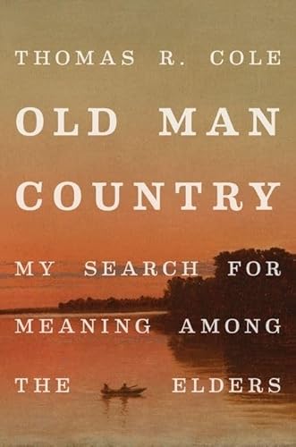 Beispielbild fr Old Man Country : My Search for Meaning among the Elders zum Verkauf von Better World Books: West
