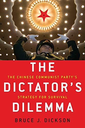 Imagen de archivo de The Dictator's Dilemma: The Chinese Communist Party's Strategy for Survival a la venta por BooksRun