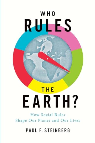 Stock image for Who Rules the Earth?: How Social Rules Shape Our Planet and Our Lives for sale by Jenson Books Inc