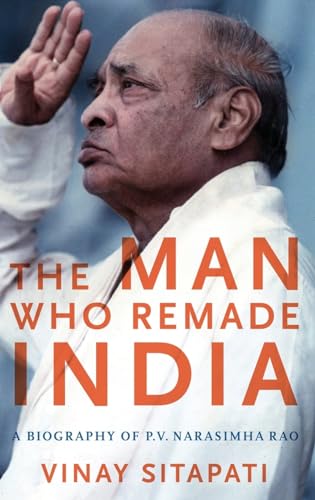 

Man Who Remade India : A Biography of P. V. Narasimha Rao