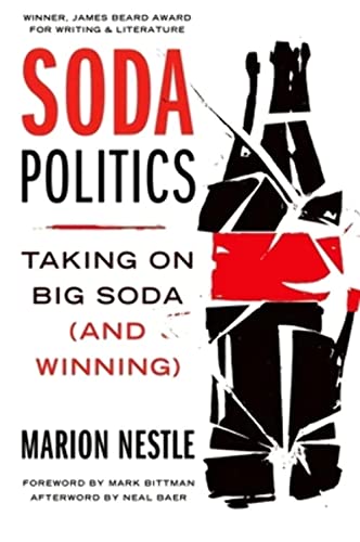Beispielbild fr Soda Politics: Taking on Big Soda (And Winning) zum Verkauf von Housing Works Online Bookstore