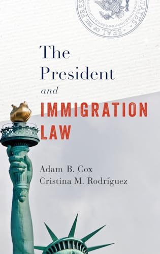 Stock image for The President and Immigration Law for sale by 2nd Life Books