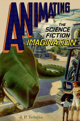 Stock image for Animating the Science Fiction Imagination for sale by ThriftBooks-Atlanta