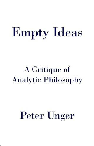 Beispielbild fr Empty Ideas: A Critique of Analytic Philosophy zum Verkauf von Books From California