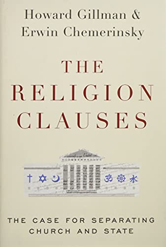 Stock image for The Religion Clauses: The Case for Separating Church and State (Inalienable Rights) for sale by SecondSale