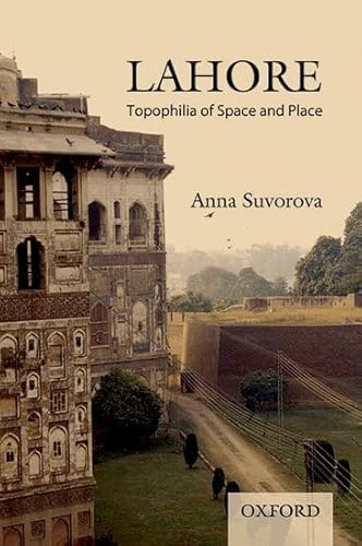 Imagen de archivo de Lahore : Topophilia of Space and Place a la venta por GreatBookPrices