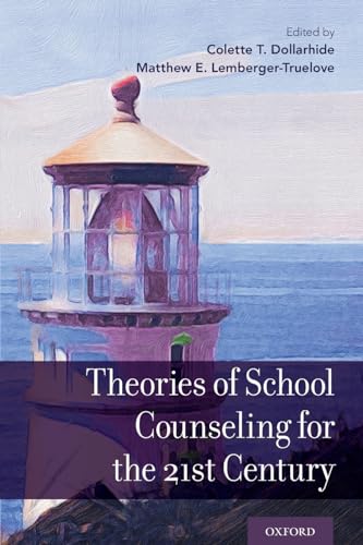 Imagen de archivo de THEORIES OF SCHOOL COUNSELING FOR THE 21ST CENTURY a la venta por PetesCheapBooks