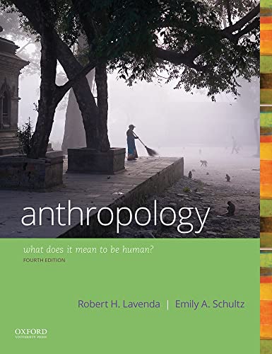 Beispielbild fr Anthropology: What Does it Mean to Be Human? zum Verkauf von Goodbookscafe