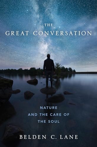 Beispielbild fr The Great Conversation: Nature and the Care of the Soul zum Verkauf von BooksRun