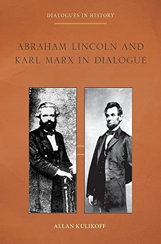 Beispielbild fr Abraham Lincoln and Karl Marx in Dialogue zum Verkauf von Buchpark