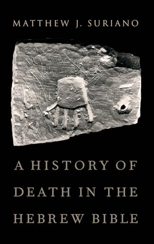 9780190844738: History of Death in the Hebrew Bible