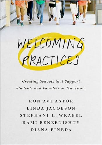 Beispielbild fr Welcoming Practices: Creating Schools That Support Students and Families in Transition zum Verkauf von ThriftBooks-Dallas