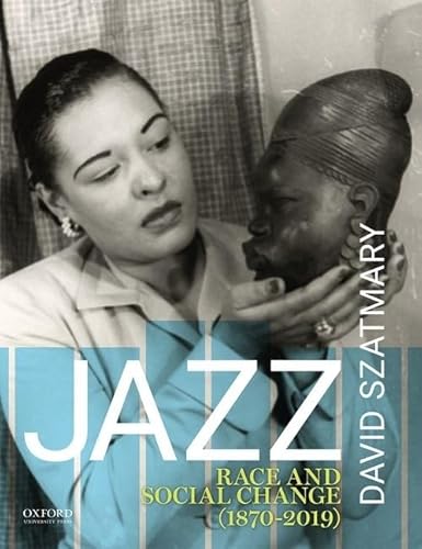 Stock image for Jazz: Race and Social Change (1870-2019) for sale by BooksRun