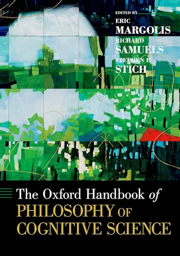 Stock image for The Oxford Handbook of Philosophy of Cognitive Science (Oxford Handbooks) for sale by Ergodebooks