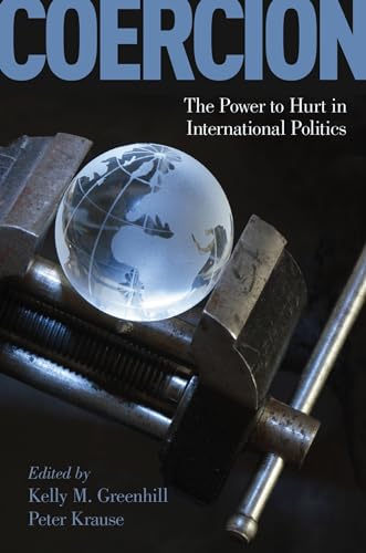 Imagen de archivo de Coercion: The Power to Hurt in International Politics a la venta por GoldenWavesOfBooks