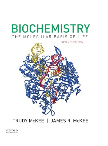 Stock image for Biochemistry: The Molecular Basis of Life for sale by BooksRun